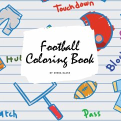 Football Coloring Book for Children (8.5x8.5 Coloring Book / Activity Book) - Blake, Sheba