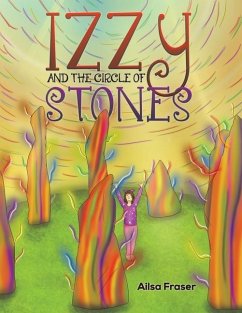 Izzy and the Circle of Stones - Fraser, Ailsa