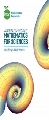 Essential Pre-University Mathematics for Sciences - Riley, Julia; Warner, Mark