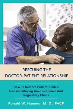 Rescuing the Doctor-Patient Relationship - Hamner, Ronald