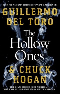 The Hollow Ones - Toro, Guillermo del;Hogan, Chuck