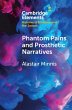 Phantom Pains and Prosthetic Narratives - Bild 1