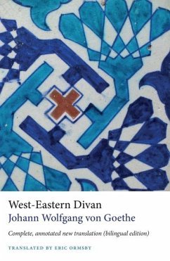West-Eastern Divan - Goethe, Johann Wolfgang von