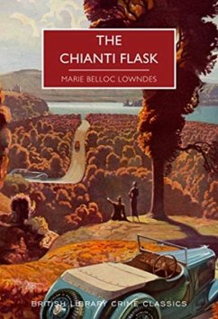 The Chianti Flask - Lowndes, Marie Belloc