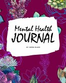 Mental Health Journal (8x10 Softcover Planner / Journal)