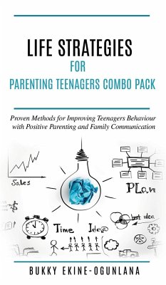 Life Strategies for Parenting Teenagers 4-in-1 Combo Pack - Ekine-Ogunlana, Bukky