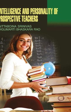 Intelligence and Personality of Prospective Teachers - Sreenivas, G.