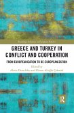 Greece and Turkey in Conflict and Cooperation