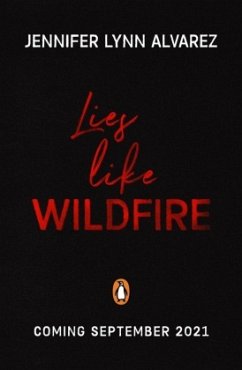 Lies Like Wildfire - Alvarez, Jennifer Lynn