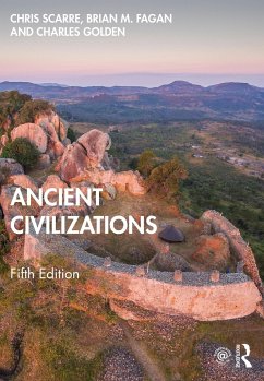 Ancient Civilizations - Fagan, Brian; Golden, Charles; Scarre, Chris