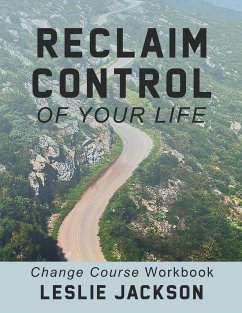 Reclaim Control of Your Life - Jackson, Leslie