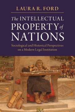 The Intellectual Property of Nations - Ford, Laura R. (Bard College, New York)