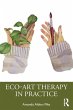Eco-Art Therapy in Practice - Bild 1