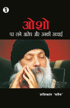 Osho Par Lage Aarop Aur Unki Sachchaai - Sadaiv, Shashikant