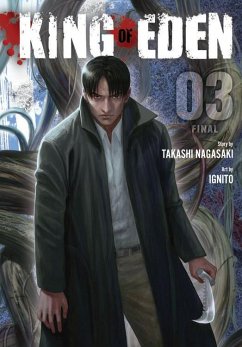 King of Eden, Vol. 3 - Nagasaki, Takashi