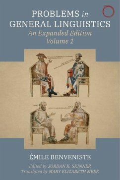 Problems in General Linguistics - An Expanded Edition, Volume 1 - Benveniste, Emile; Skinner, Jordan K.; Meek, Mary Elizabeth; Barthes, Roland