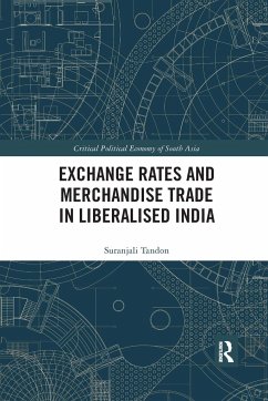 Exchange Rates and Merchandise Trade in Liberalised India - Tandon, Suranjali