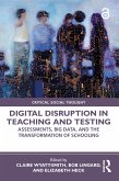 Digital Disruption in Teaching and Testing