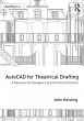 AutoCAD for Theatrical Drafting - Bild 1
