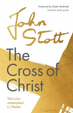 The Cross of Christ - Stott, John (Author)
