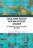 Social Work Practice with War-Affected Children