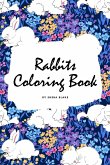 Rabbits Coloring Book for Children (6x9 Coloring Book / Activity Book)