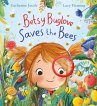 Betsy Buglove Saves the Bees (PB) - Bild 1