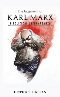 The Judgement of Karl Marx - Turton, Peter