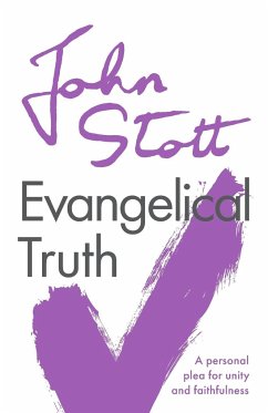 Evangelical Truth - Stott, John (Author)