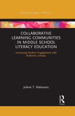 Collaborative Learning Communities in Middle School Literacy Education - Malavasic, Jolene