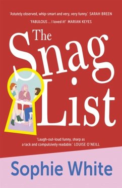 The Snag List - White, Sophie