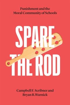 Spare the Rod - Scribner, Campbell F.; Warnick, Bryan R.