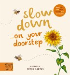 Slow Down... Discover Nature on Your Doorstep