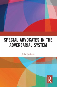 Special Advocates in the Adversarial System - Jackson, John