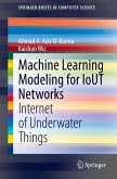 Machine Learning Modeling for IoUT Networks