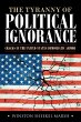 The Tyranny of Political Ignorance - Bild 1