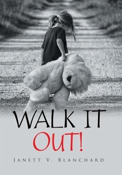 Walk It Out! - Blanchard, Janett V.