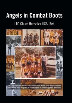 Angels in Combat Boots - Hunsaker USA Ret., LTC Chuck