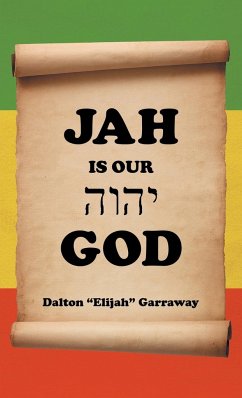 Jah Is Our God - Garraway, Dalton