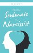 From Soulmate to Narcissist - Bild 1