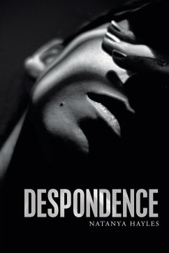 Despondence - Hayles, Natanya