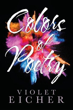 Colors of Poetry - Eicher, Violet