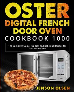 Oster Digital French Door Oven Cookbook 1000 - Olsen, Jenson