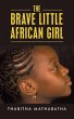 The Brave Little African Girl - Bild 1