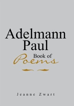 Adelmann Paul Book of Poems - Zwart, Jeanne