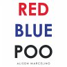 Red Blue Poo - Bild 1