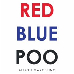 Red Blue Poo - Marcelino, Alison