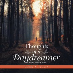 Thoughts of a Daydreamer - Klein, Mark A.