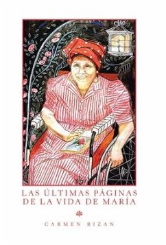 Las Últimas Páginas De La Vida De María - Rizan, Carmen