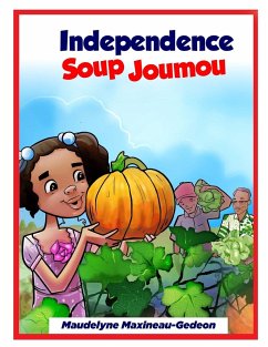 Independence Soup Joumou Children's Book - Maxineau-Gedeon, Maudelyne